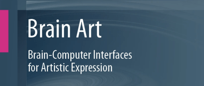 Brain Art: Brain-Computer Interfaces for Artistic Expression, 2019