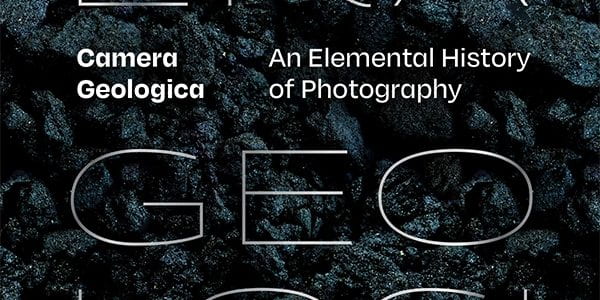Siobhan Angus. Camera Geologica: An Elemental History of Photography. Duke University Press, 2024.